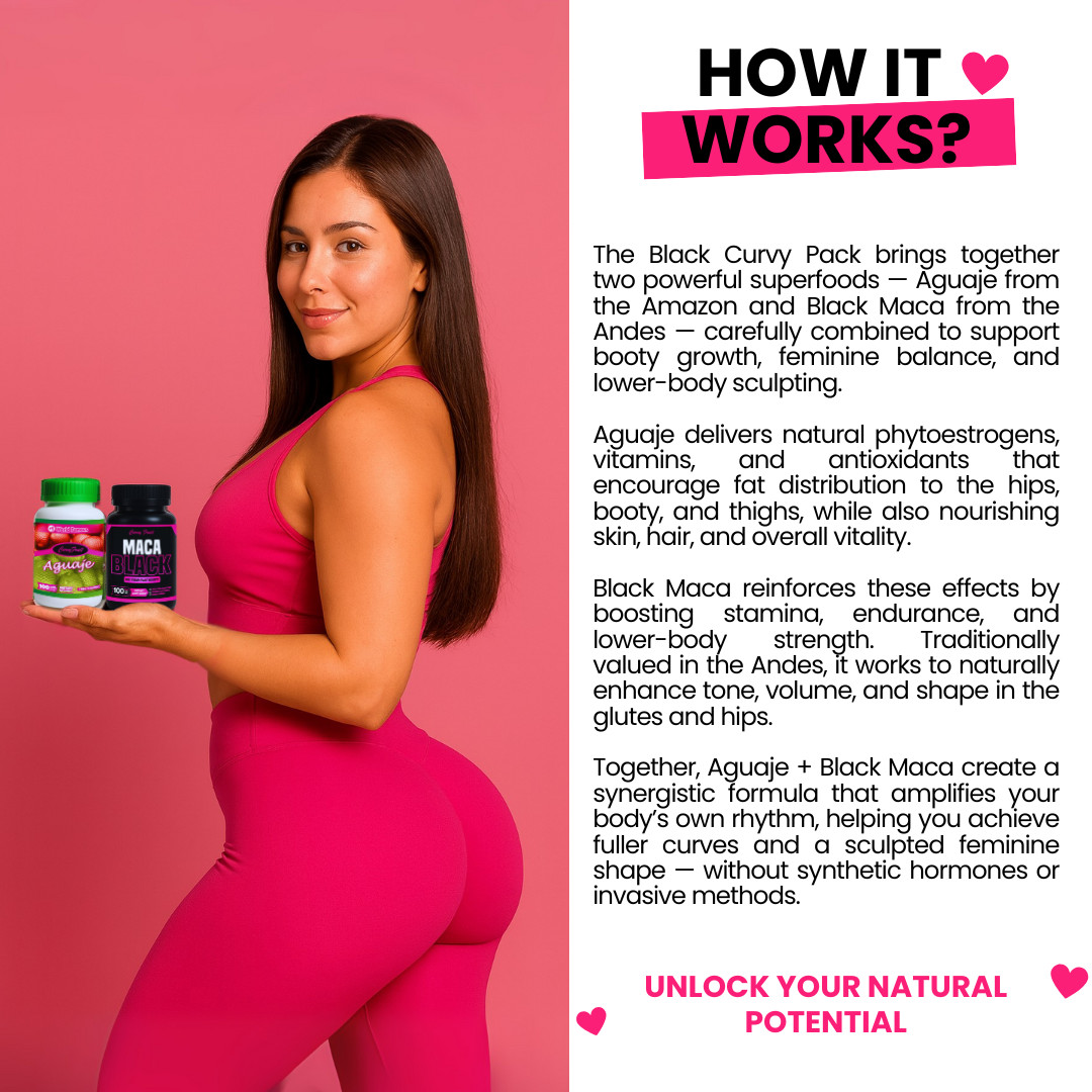 HUGE BUTT GROWING: Aguaje Curvy Fruit + Black Maca Root Pills- 100% Natural Way